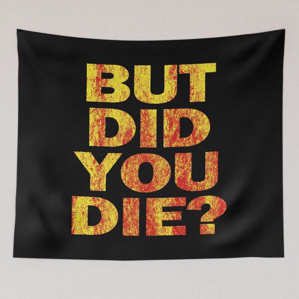 Item preview, But Did You Die? #2 designed and sold by EunsooLee.