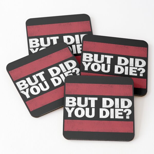 Item preview, But Did You Die? designed and sold by EunsooLee.