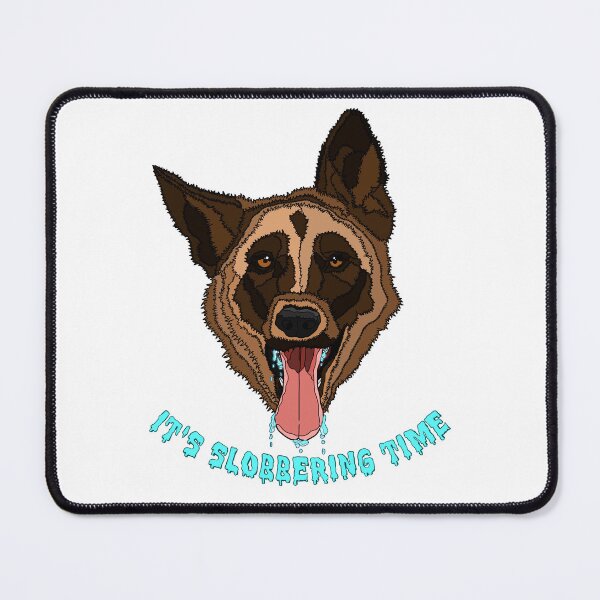 Item preview, It's slobbering time - German Shepherd designed and sold by nostakesart.