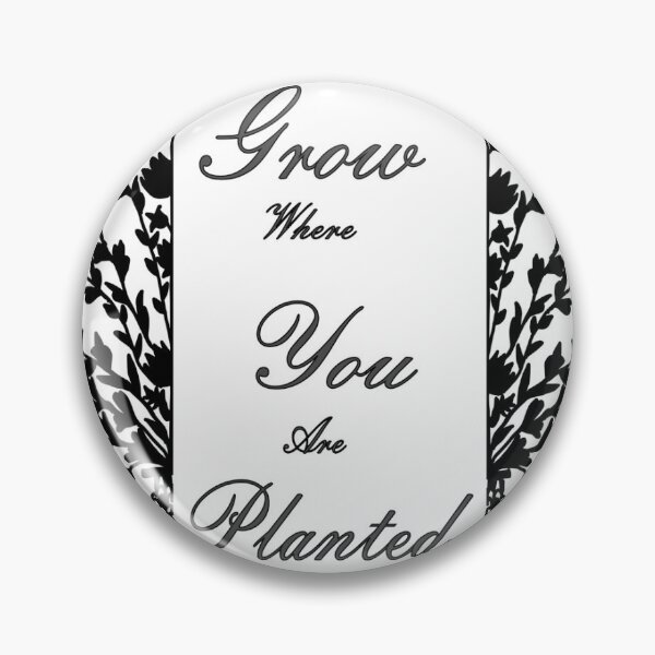 Item preview, Grow where you are planted v.2 designed and sold by Nur Jahan’s Garden.
