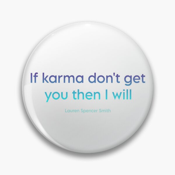 Item preview, If karma don't get you then I will designed and sold by ExpendableNasha.