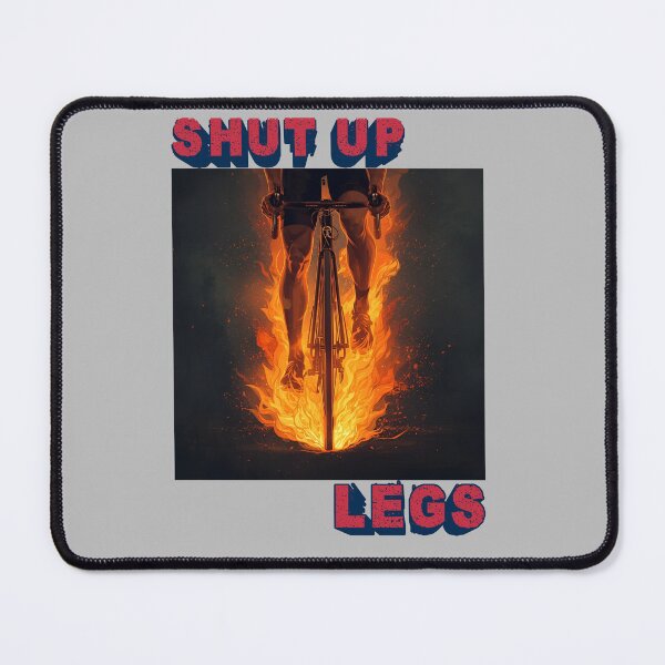 Item preview, Shut Up Legs – Cyclist Motivation Apparel / Gifts Men & Women designed and sold by endurothreads.