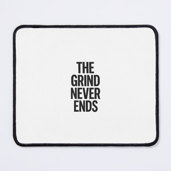 Item preview, The Grind Never Ends Discipline & Hustle Minimalist Motivational Quote designed and sold by KennyMade.
