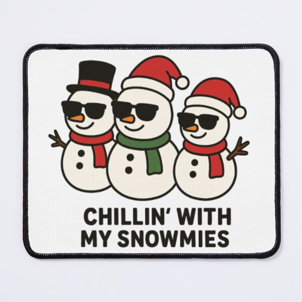 Item preview, Chillin’ With My Snowmies – Funny Christmas designed and sold by bruceygoosey84.