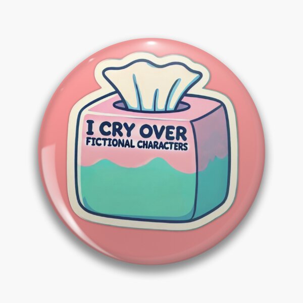 Item preview, "I cry over fictional characters" designed and sold by KikayMart.