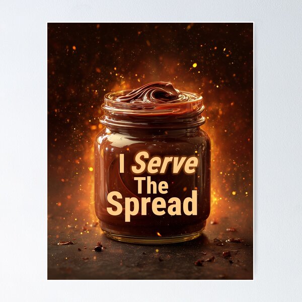 Item preview, I Serve the Spread designed and sold by ArgentoArt.