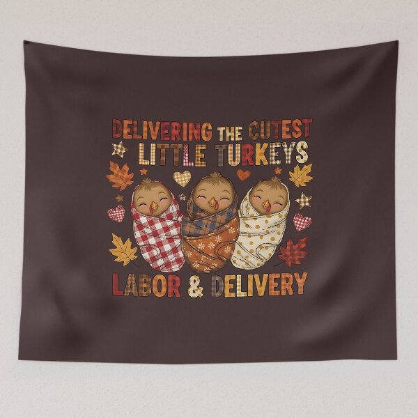 Item preview, Delivering the Cutest Little Turkeys – Funny Labor & Delivery Thanksgiving Design designed and sold by LunaSpellStudio.
