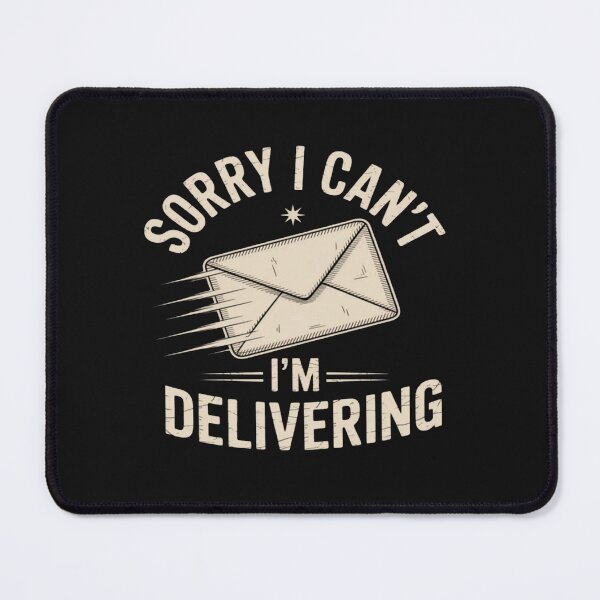 Item preview, Sorry I Can't I'm Delivering Mail Carrier Postal Worker designed and sold by Vastingan.