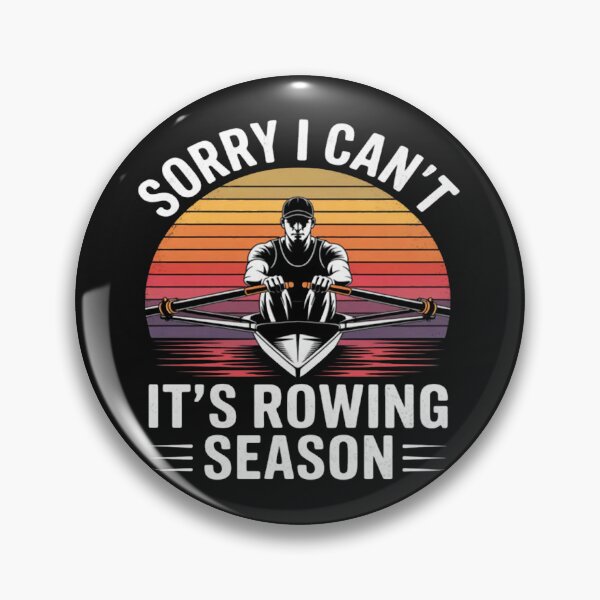 Item preview, Sorry I Can't It's Rowing Season Funny Rowing Row designed and sold by Vastingan.