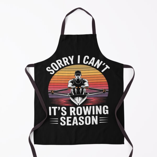 Item preview, Sorry I Can't It's Rowing Season Funny Rowing Row designed and sold by Vastingan.