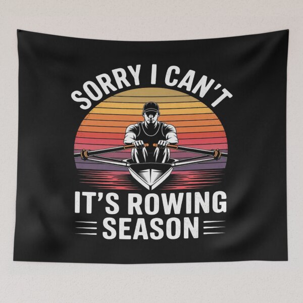 Item preview, Sorry I Can't It's Rowing Season Funny Rowing Row designed and sold by Vastingan.