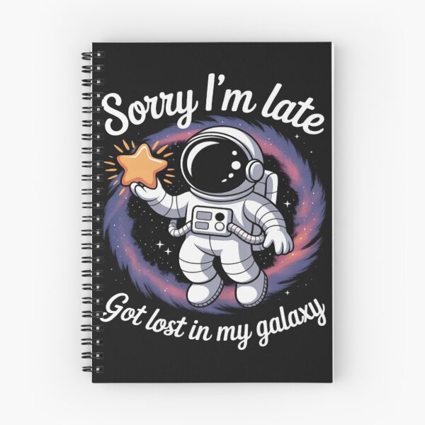 Item preview, Sorry I’m Late Lost in My Astronaut designed and sold by Vastingan.