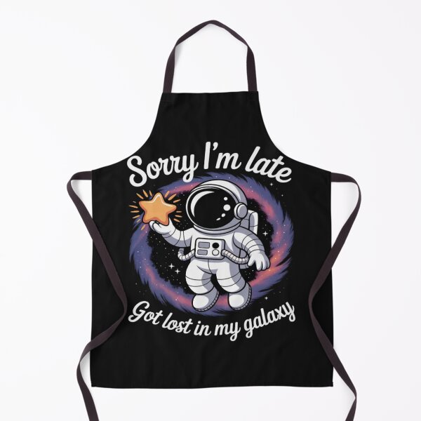 Item preview, Sorry I’m Late Lost in My Astronaut designed and sold by Vastingan.