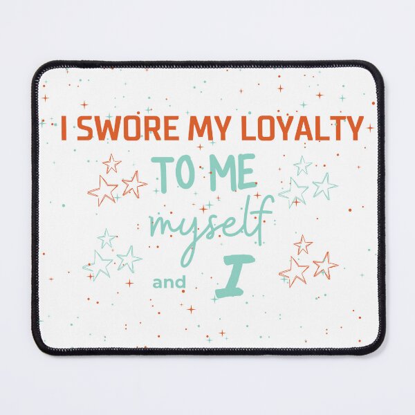 Item preview, I swore my loyalty variant designed and sold by LisaMichelleArt.