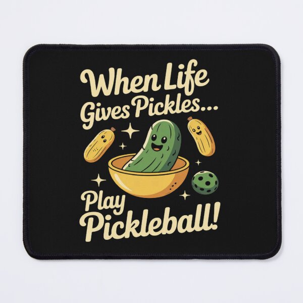 Item preview, When Life Gives Pickles Play Pickleball designed and sold by Vastingan.