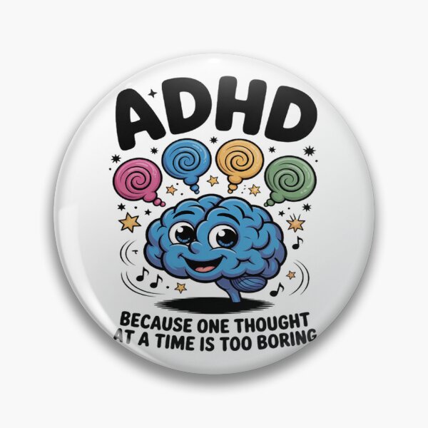 Item preview, ADHD Because One Thought at a Time Is Too Boring designed and sold by Ikwalima.