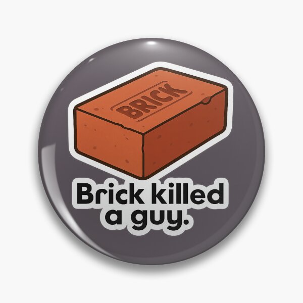 Item preview, Brick Killed designed and sold by KageShop.