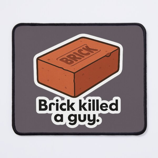 Item preview, Brick Killed designed and sold by KageShop.