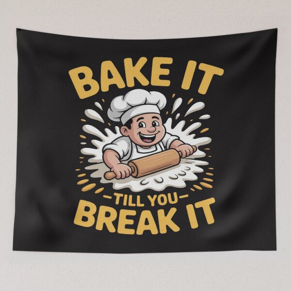 Item preview, BAKE IT TILL YOU BREAK IT  designed and sold by Ikwalima.