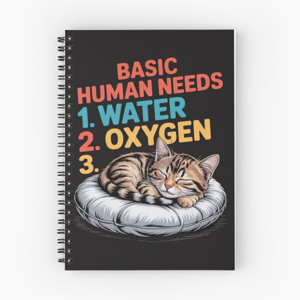 Item preview, Basic Human Needs1. Water 2. Oxygen Cat Lover designed and sold by Ikwalima.
