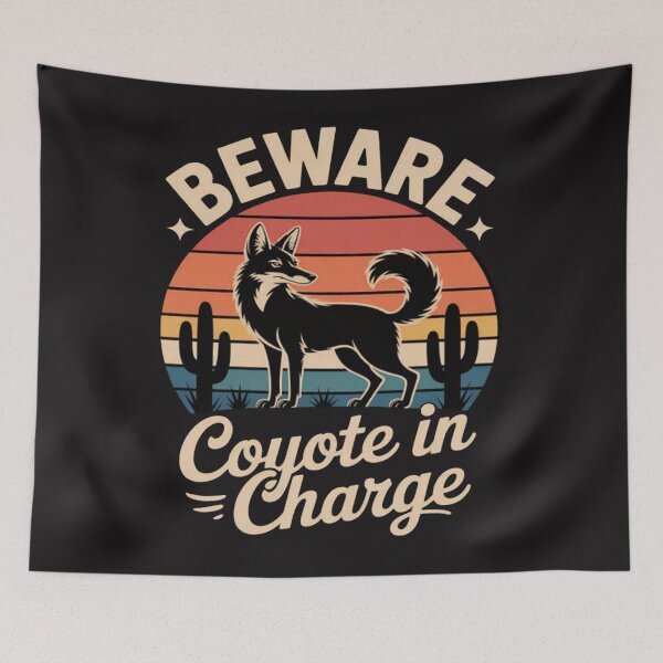 Item preview, Beware Coyote in charge Prairie Wolf Coyote designed and sold by Ikwalima.