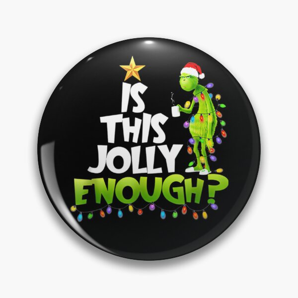 Item preview, Chri.stmas Grinchs Is This Jol.ly Enough Noel  designed and sold by JeffreyCarrolly.