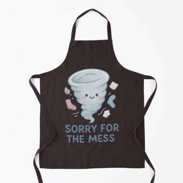 Item preview, Sorry for the Mess – Kawaii Tornado Pun designed and sold by DreamMachine69.