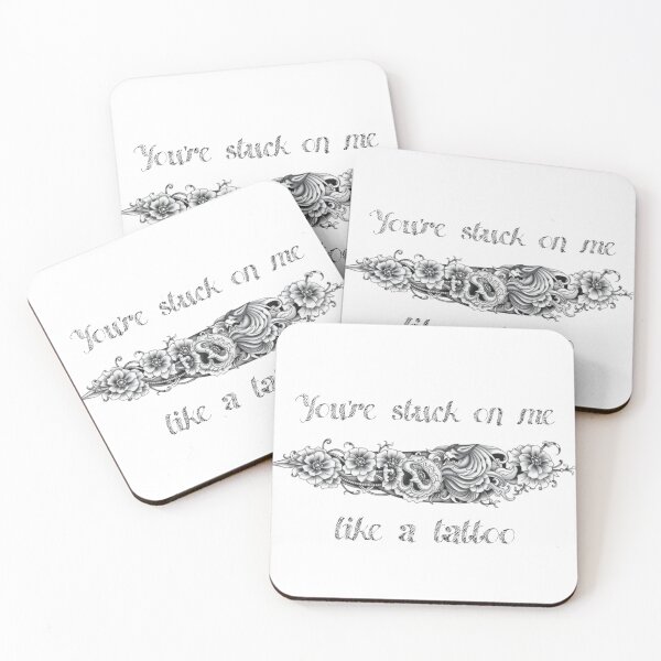 Item preview, You're stuck on me like a tattoo designed and sold by ExpendableNasha.