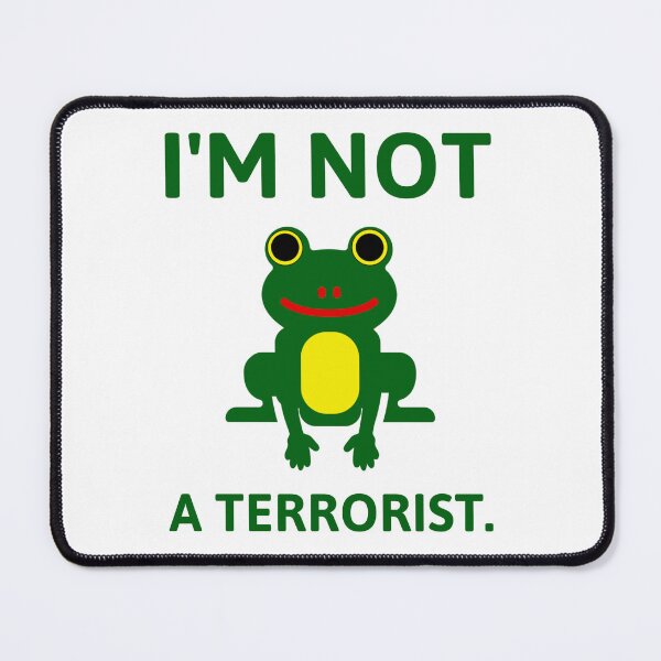 Item preview, Portland frog “I’m not a terrorist” designed and sold by Rachel the Artist .