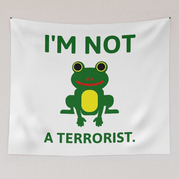 Item preview, Portland frog “I’m not a terrorist” designed and sold by Rachel the Artist .