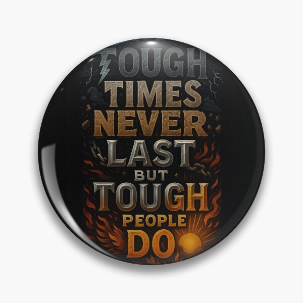 Item preview, Tough Time never last but Tough people do - SoberSips designed and sold by SoberSips.