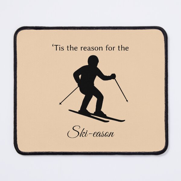 Item preview, ’Tis the Reason for the Ski-eason — Funny Ski Holiday Shirt designed and sold by Long Family Gifts.