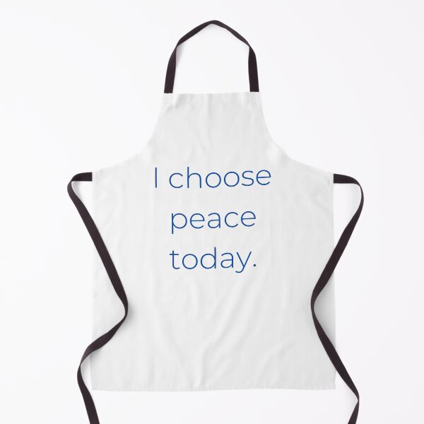 Item preview, I choose peace today designed and sold by HorizonStores.