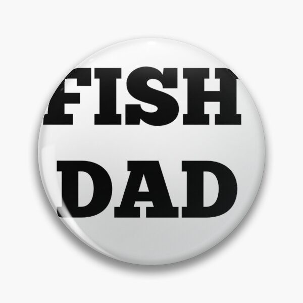 Item preview, Fish dad designed and sold by MKshoper.