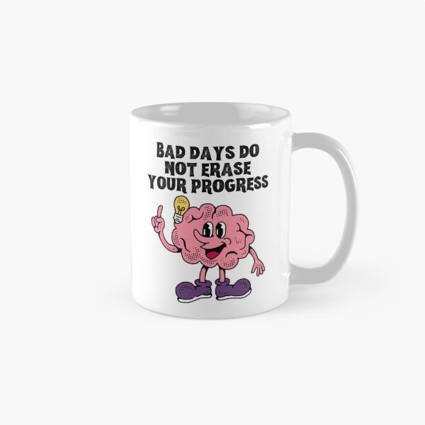 Item preview, Bad days do not erase your progress designed and sold by SWETA HALDER.