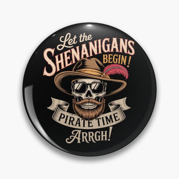 Item preview, Arrgh Pirate Time Let The Shenanigans Begin Pirate designed and sold by SlogariArt.