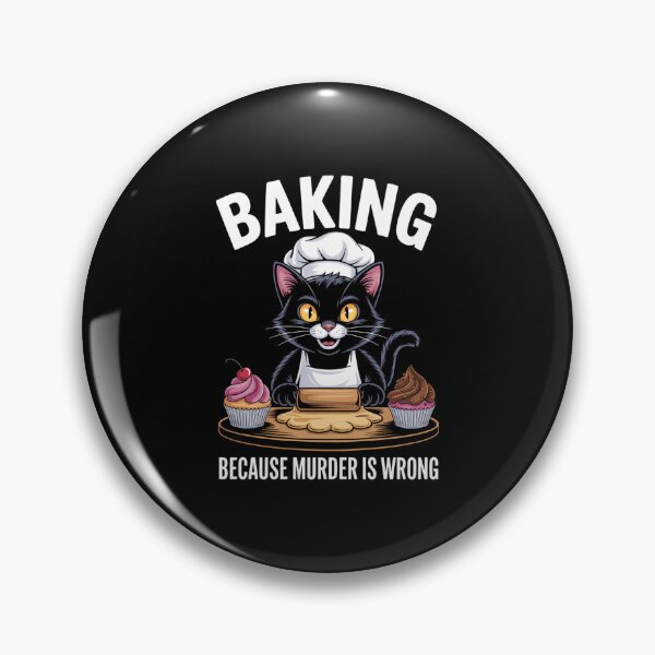 Item preview, Cute Cat Baker Baking Because Murder Is Wrong designed and sold by aidenpier.