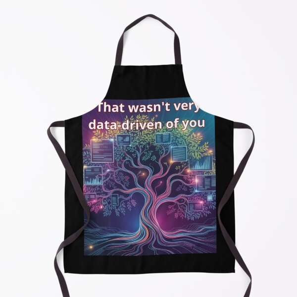 Item preview, That wasn't very data-driven of you designed and sold by Agu210.