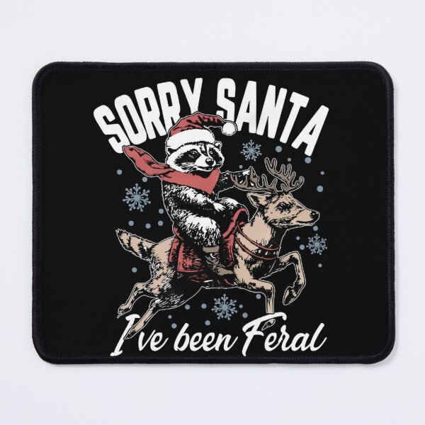 Item preview, Sorry Santa I've been Fera designed and sold by sandrahofer-art.