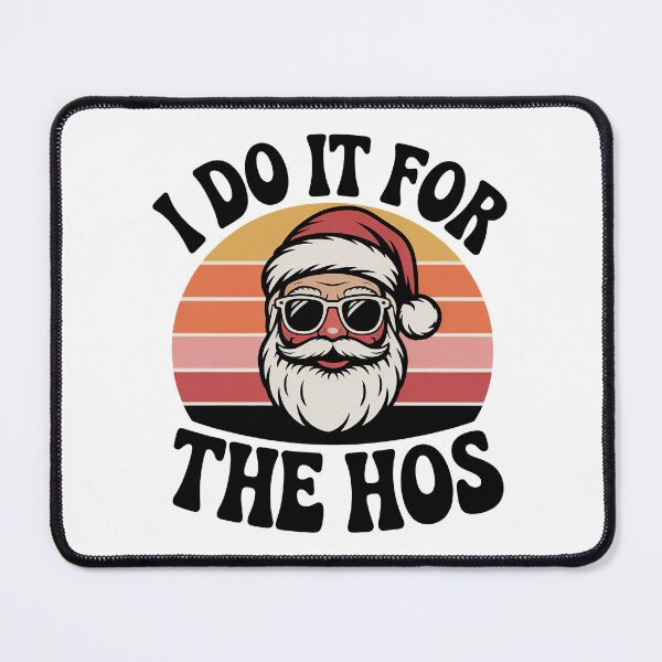 Item preview, I Do It for the Hos Retro, Santa Swag – Christmas designed and sold by graphic-genie.