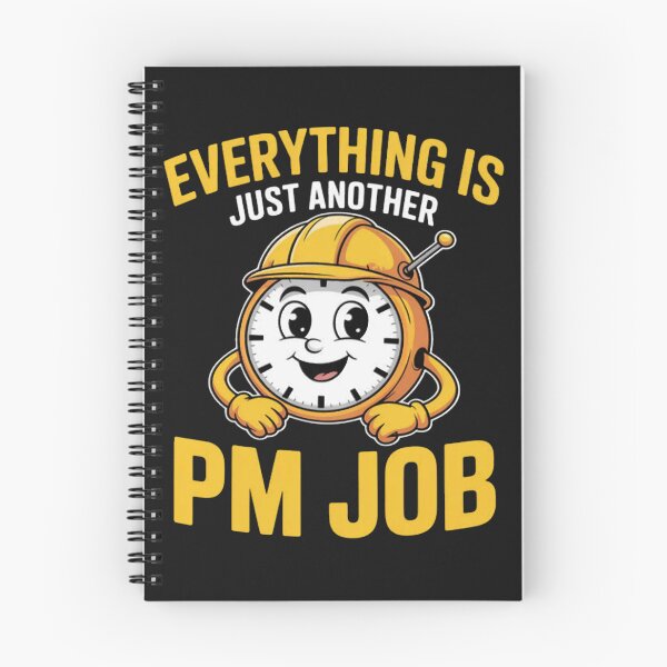 Item preview, Everything Is Just Another PM Job Contractor Humor designed and sold by CraftyCuttable.
