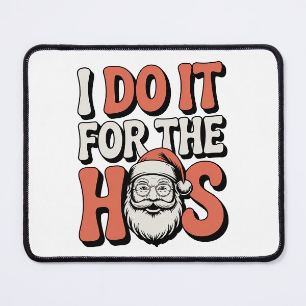 Item preview, I Do It for the Hos Retro, Santa Swag – Christmas designed and sold by graphic-genie.