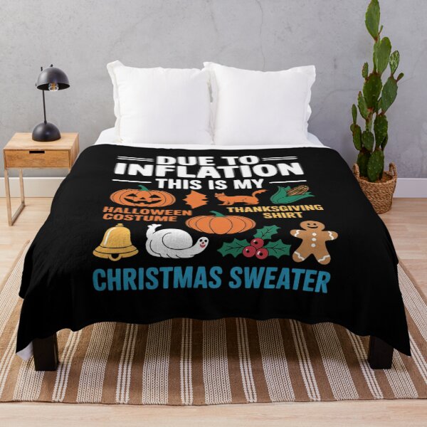 Item preview, Due To Inflation Halloween Thanksgiving Christmas designed and sold by DrewLeuschke.