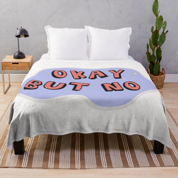 Item preview, Okay But No - Sarcastic Rejection  designed and sold by frann's room.
