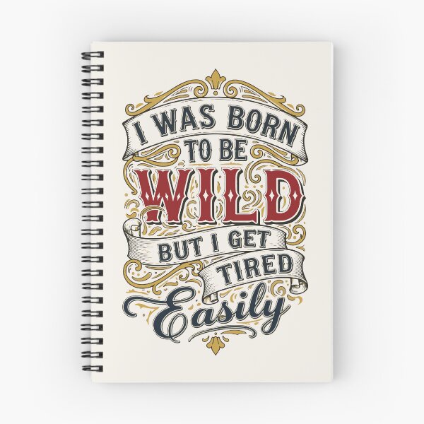 Item preview, “I was born to be wild, but I get tired easily” – Vintage Poster designed and sold by Tattee.