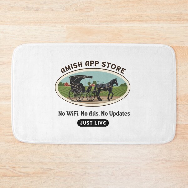 Item preview, Amish App Store - No WiFi, No Ads, No Updates - Funny Low-Tech Meme designed and sold by RedDelaney.