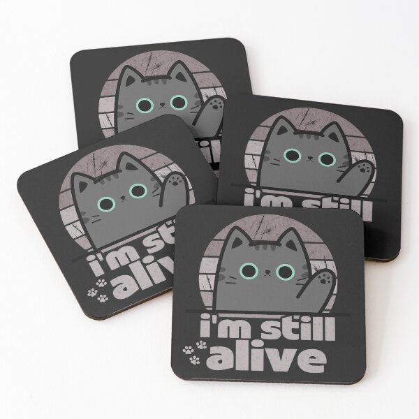 Item preview, I'm still alive - cat designed and sold by Stefrait-7.