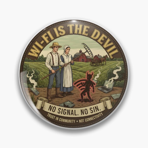Item preview, Wi-Fi Is The Devil - No Signal, No Without - Funny Amish Low-Tech Humor designed and sold by RedDelaney.