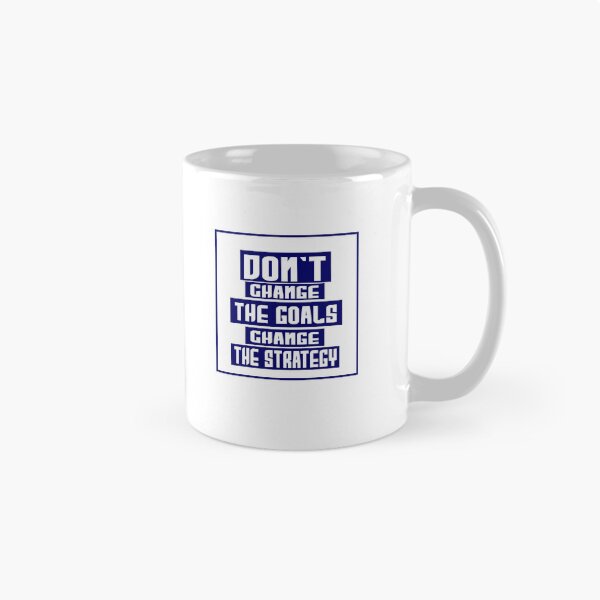 Item preview, Dont Change the Goals designed and sold by Goth-Creative Hub.