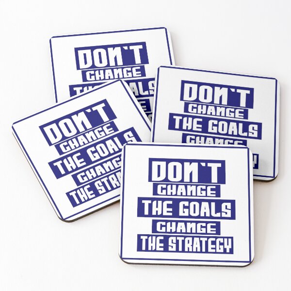Item preview, Dont Change the Goals designed and sold by Goth-Creative Hub.